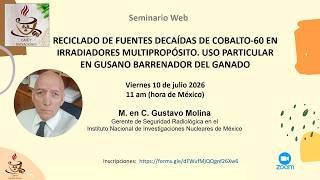Reciclado de ftes decaídas de Co-60 en irradiadores multipropósito. Uso en gusano barrenador ganado
