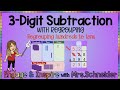 3-Digit Subtraction with Regrouping Techniques