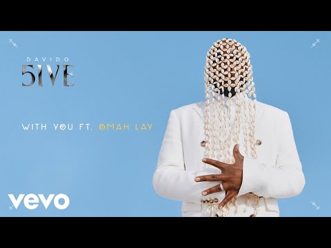 Davido - With You (Official Audio) ft. Omah Lay