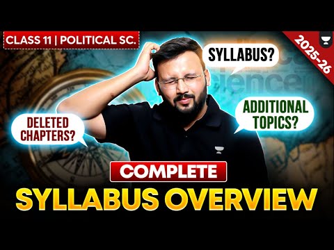 Class 11 Political Science 2025-26 | Complete Syllabus Overview & Explanation | By Moin Sir
