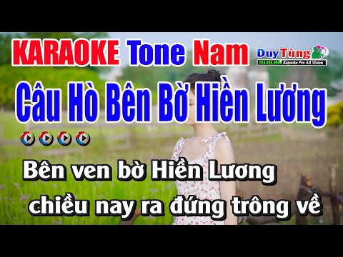 Câu Hò Bên Bờ Hiền Lương || Karaoke – Tone Nam || Nhạc Sống Duy Tùng