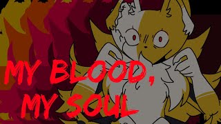 MY BLOOD, MY SOUL / meme / Hylics (OC)