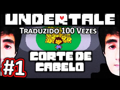 Undertale, só QUE TRADUZIDO 100 VEZES ❤️ #1