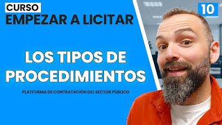 ✅ |10| Cómo Empezar a licitar 🚨 Los tipos de procedimientos de licitación.
