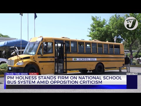 YouTube video thumbnail: PM Holness Stands Firm on National School Bus System Amid Opposition Criticism