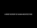 Asian Architectural Styles and Features