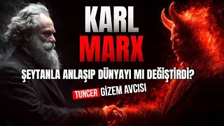 KARL MARX BİR CİNNİ VARLIK MI İDDİASI! DÜNYAYI DEĞİŞTİREN FİLOZOFUN HAYATI