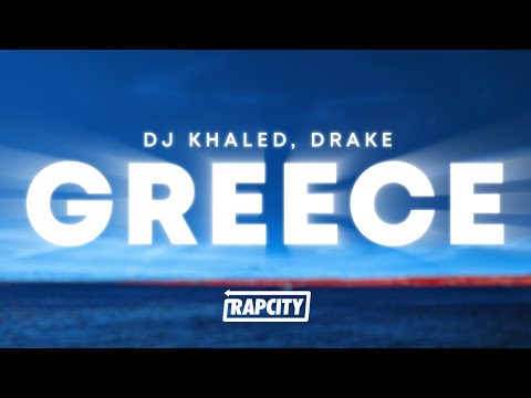 DJ Khaled, Drake - GREECE (Lyrics)