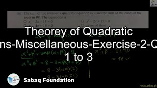 Theorey of Quadratic Equations-Miscellaneous-Exercise-2-Question 1 to 3