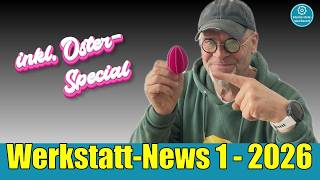 Werkstatt-News 1-2026 │3 Neuigkeiten aus meiner Werkstatt inkl. Oster-Special│kleine holzwerkstatt
