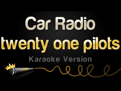 twenty one pilots – Car Radio (Karaoke Version)