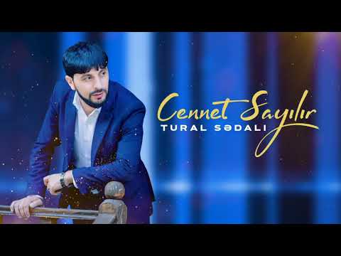 Tural Sedali - Cennet Sayilir 2024 (Resmi Musiqi)