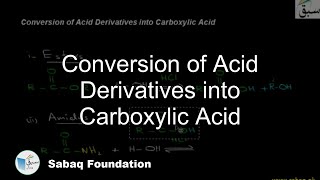 Conversion of Acid Derivatives into Carboxylic Acid
