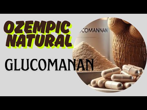Ozempic Natural Glucomanan