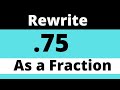 Converting Decimals to Fractions