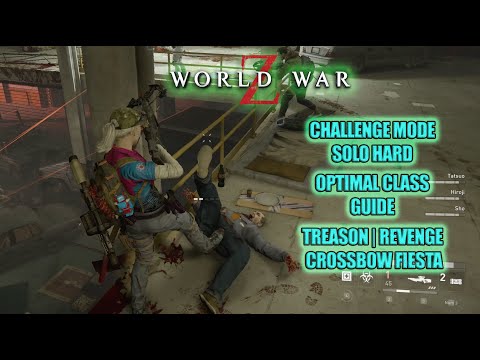 World War Z Class Guide 11 21