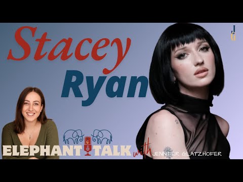 Ep.12 - Stacey Ryan (Going Viral & Releasing New Album) | Elephant Talk with Jennifer Glatzhofer