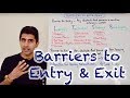 Barriers to Entry and Exit