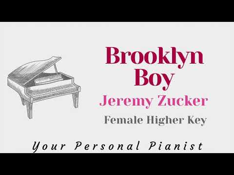 Brooklyn Boy – Jeremy Zucker (Female Higher