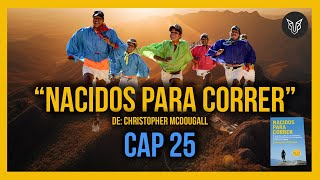 Nacidos para Correr Capítulo 25