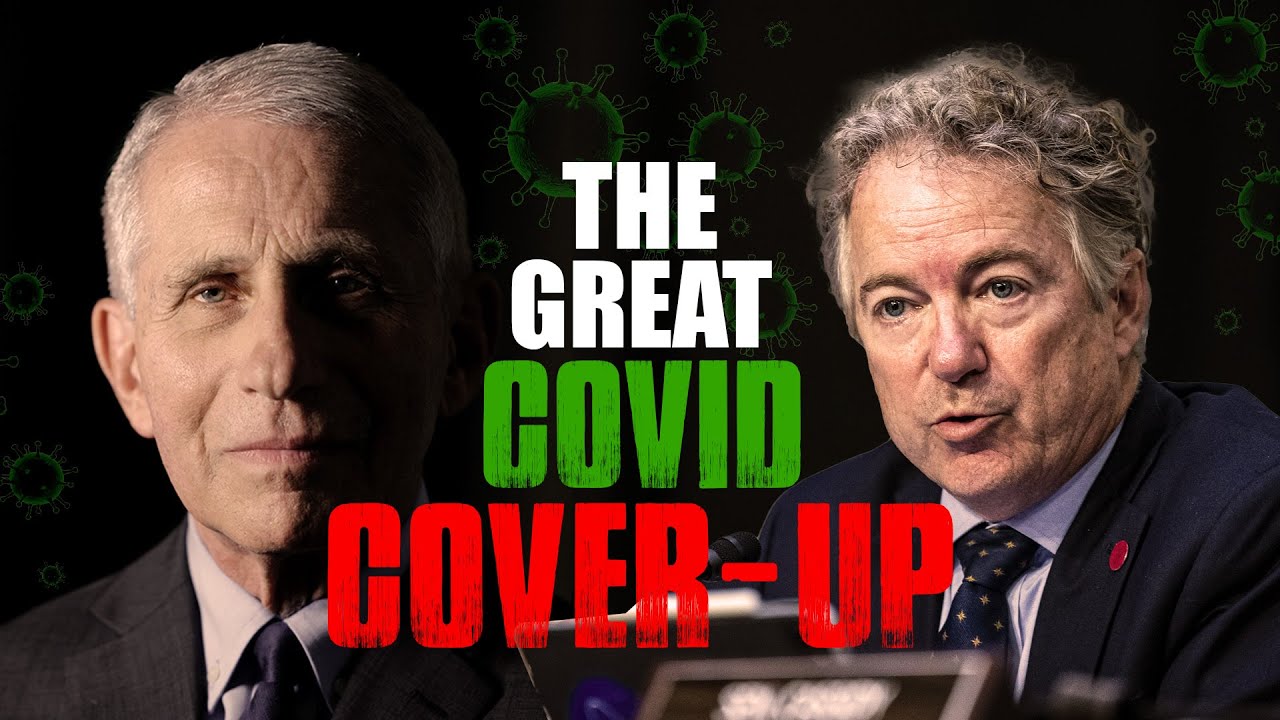 Rand Paul: What They Didn’t Want You To Know About Covid, the Lab Leak, and Fauci