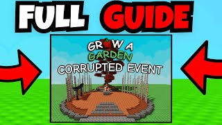 FULL GUIDE to the CORRUPTION UPDATE... (GROW A GARDEN)