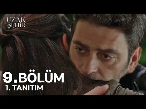 Uzak Şehir 9. Bölüm 1. Fragmanı | Ben Hep Yanındayım Alya