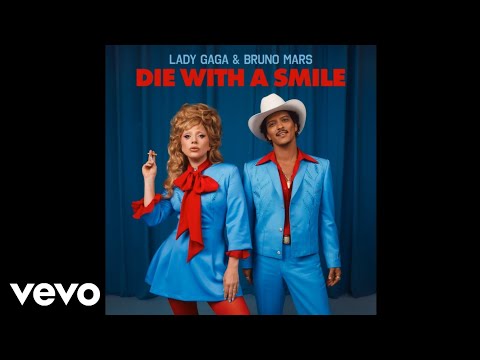 Lady Gaga, Bruno Mars - Die With A Smile (Official Audio)