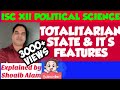 Totalitarian State Concepts and Characteristics