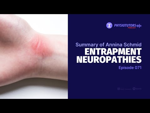 Entrapment Neuropathies Explained | Physiotutors Podcast Ep 71 Summary