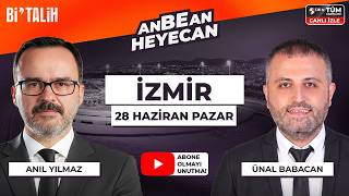 Anıl Yılmaz & Ünal Babacan ile ANBEAN HEYECAN| 28 Haziran Pazar İzmir At Yarışları