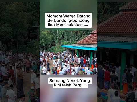 Moment Warga Ikut Menshalatkan Nenek Yang Telah Pergi 🥺 #shorts