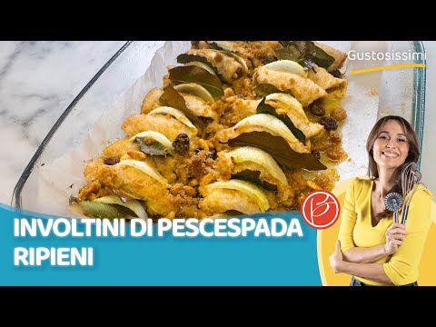 Involtini di pesce spada - Benedetta Parodi Official