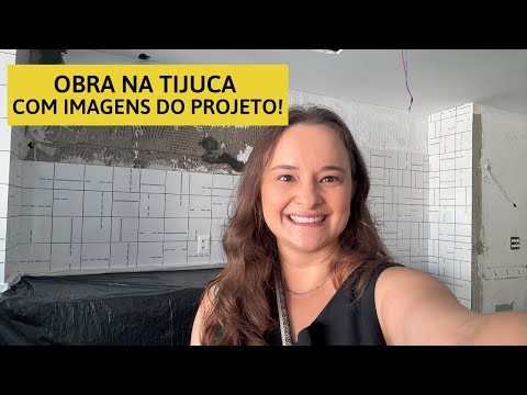 Tour Obra na Tijuca 98m2 - Com Imagens do Projeto!