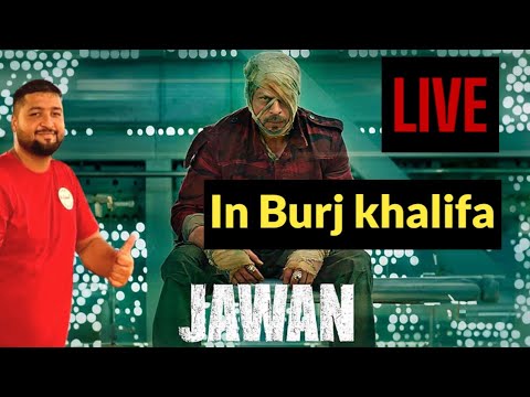 Jawan trailer at Dubai's Burj Khalifa live