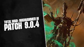 NEWS - Hotfix 9.0.4 -More Nagash & More Changes - Lords of The End Times - Total War Warhammer 3