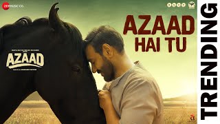 Azaad Hai Tu | Azaad | Ajay Devgn & Aaman Devgan | Arijit Singh & Amit Trivedi | Swanand K,Amitabh B