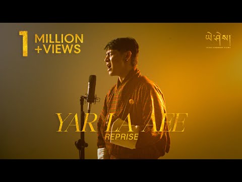 YAR LA AEE by Sonam Rinchey (Official Music Video) ཡར་ལ་གཡས།