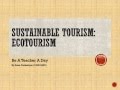 Ecotourism Principles and Concepts