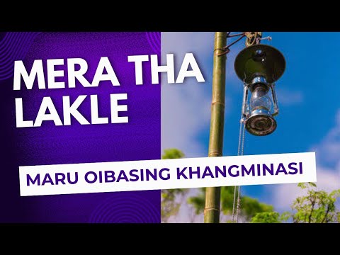 MERA THA LAKLE MARU OIBASING KHANGMINASI 2024 GI OINA