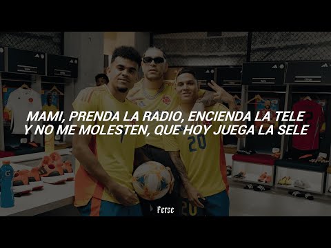 "Mami prenda la radio..." Ryan Castro, SOG, Selección Colombia - EL RITMO QUE NOS UNE (Letra)