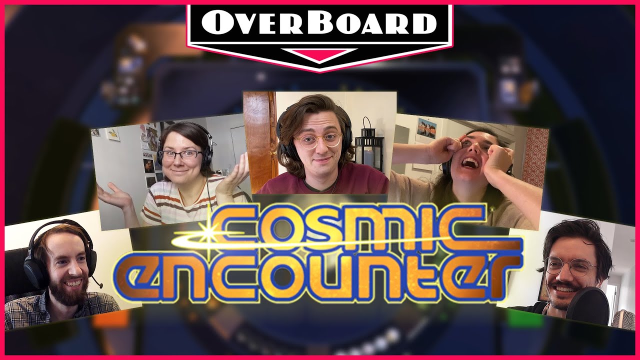 Let's Play COSMIC ENCOUNTER in Tabletop Simulator! - Overboard, Episode 20