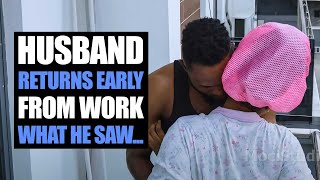Husband Returns Early From Work, What He Saw... | Moci Studios