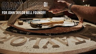 Not a Guitar.. Making a GIANT Carved logo for the John Taylor Bell Foundry Museum