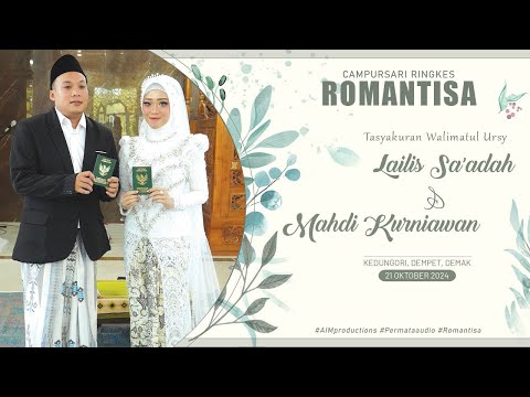 LIVE ROMANTISA CAMPURSARI PERNIKAHAN LAILIS & MAHDI - DEMPET DEMAK, 21 OKTOBER 2024