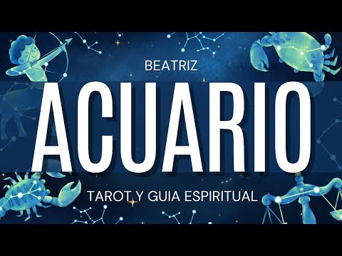 Acuario TU FUTURO ES ADINERADO! TU VIDA MEJORA COMO NUNCA Beatriz Tarot y Guía Espiritual |
