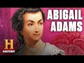 Abigail Adams: A Historical Perspective