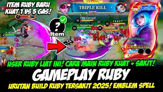 RUBY EXP META BARU❗CARA MAIN RUBY SAKIT + KUAT❗BUILD RUBY TERSAKIT 2025❗GAMEPLAY RUBY TOP GLOBAL