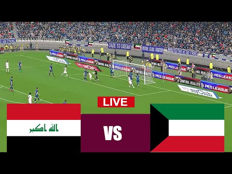 بث مباشر مباراة العراق ضد الكويت مباشر iraq vs Kuwait live streaming | محاكاة لعبة فيديو