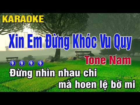 Xin Em Đừng Khóc Vu Quy Karaoke Tone Nam (Gm) Trung Hiếu Karaoke